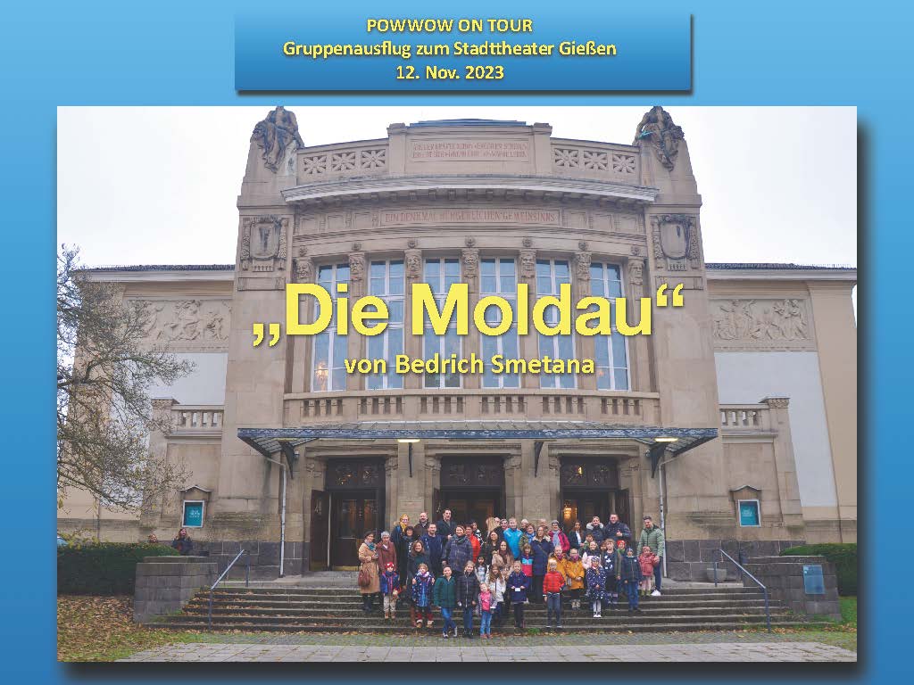 POWWOW ON TOUR - Gruppenausflug zum Stadttheater Gießen